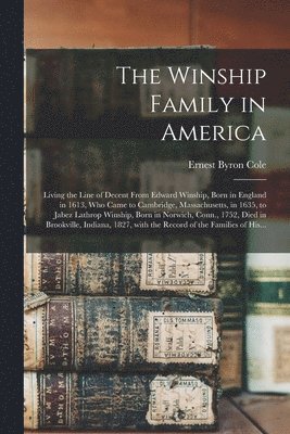 The Winship Family in America 1