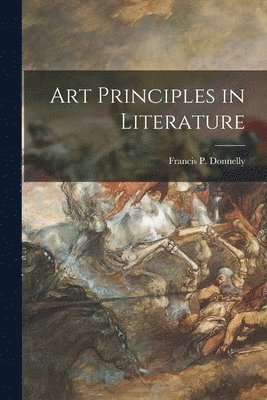 Art Principles in Literature, Häftad