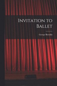 bokomslag Invitation to Ballet