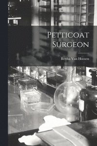 bokomslag Petticoat Surgeon