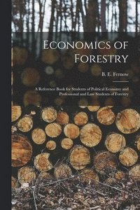 bokomslag Economics of Forestry [microform]