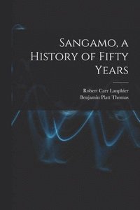 bokomslag Sangamo, a History of Fifty Years