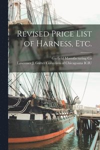 bokomslag Revised Price List of Harness, Etc.