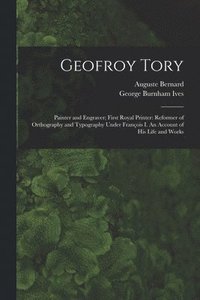 bokomslag Geofroy Tory