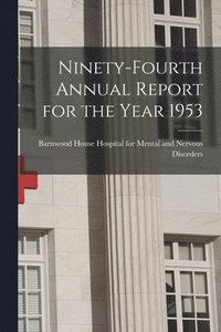 bokomslag Ninety-fourth Annual Report for the Year 1953