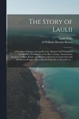 bokomslag The Story of Laulii