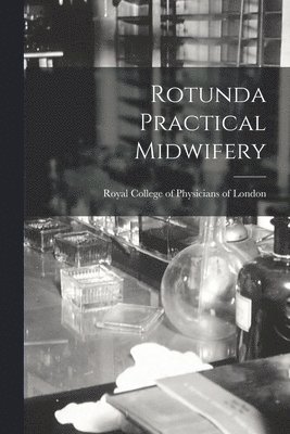 Rotunda Practical Midwifery 1