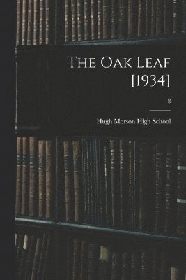 The Oak Leaf [1934]; 8 1