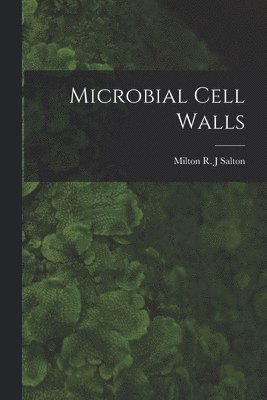 bokomslag Microbial Cell Walls