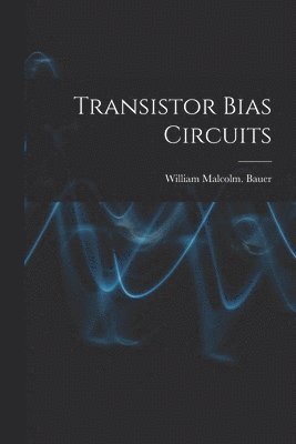 Transistor Bias Circuits 1