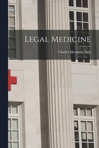 bokomslag Legal Medicine [electronic Resource]