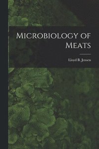 bokomslag Microbiology of Meats