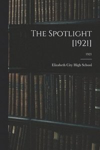 bokomslag Spotlight [1921]; 1921