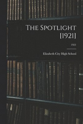 bokomslag Spotlight [1921]; 1921