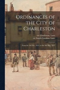 bokomslag Ordinances of the City of Charleston