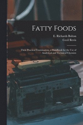 bokomslag Fatty Foods