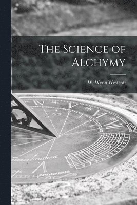 bokomslag Science of Alchymy