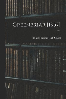 Greenbriar [1957]; 1957, Häftad
