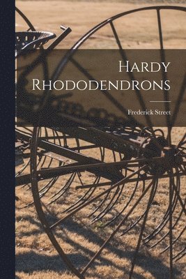 bokomslag Hardy Rhododendrons