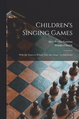 Children's Singing Games 1