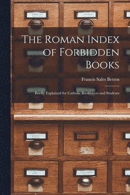 bokomslag The Roman Index of Forbidden Books