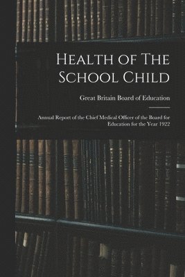 Health of The School Child 1