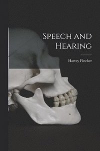 bokomslag Speech and Hearing