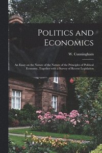 bokomslag Politics and Economics