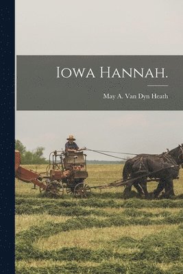 Iowa Hannah. 1