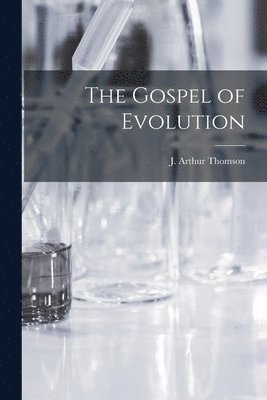 The Gospel of Evolution 1