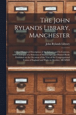 The John Rylands Library, Manchester 1