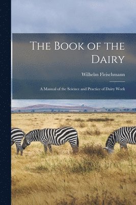bokomslag The Book of the Dairy