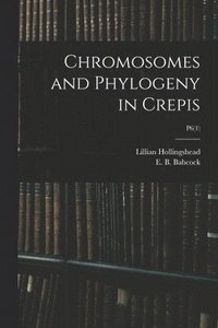 bokomslag Chromosomes and Phylogeny in Crepis; P6(1)