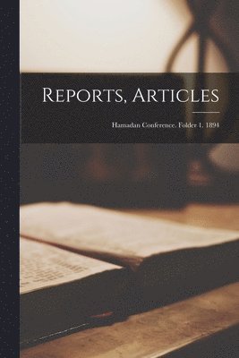 Reports, Articles 1