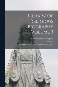 bokomslag Library Of Religious Biography Volume 3