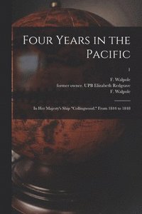 bokomslag Four Years in the Pacific