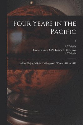 Four Years in the Pacific 1