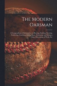 bokomslag The Modern Oarsman [microform]