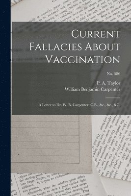 bokomslag Current Fallacies About Vaccination