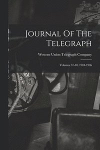 bokomslag Journal Of The Telegraph