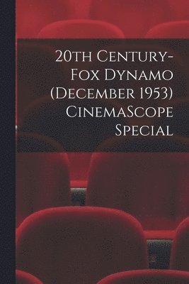 20th Century-Fox Dynamo (December 1953) CinemaScope Special 1