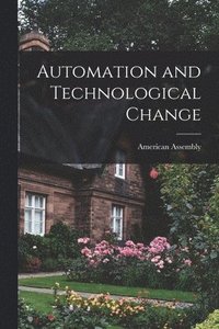 bokomslag Automation and Technological Change