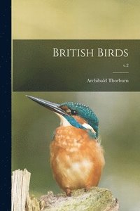 bokomslag British Birds; v.2