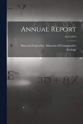 Annual Report; 2012-2013 1