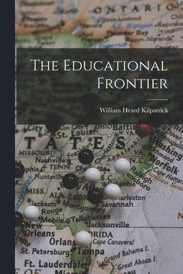 bokomslag The Educational Frontier