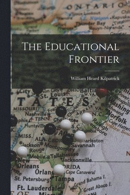 bokomslag The Educational Frontier