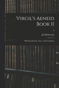 bokomslag Virgil's Aeneid Book II