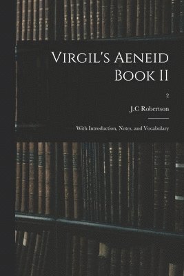 bokomslag Virgil's Aeneid Book II