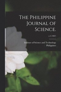 bokomslag The Philippine Journal of Science.; v.2 (1907)