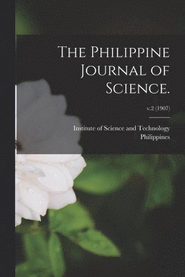 The Philippine Journal of Science.; v.2 (1907) 1